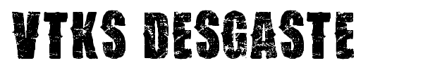 VTKS Desgaste font preview